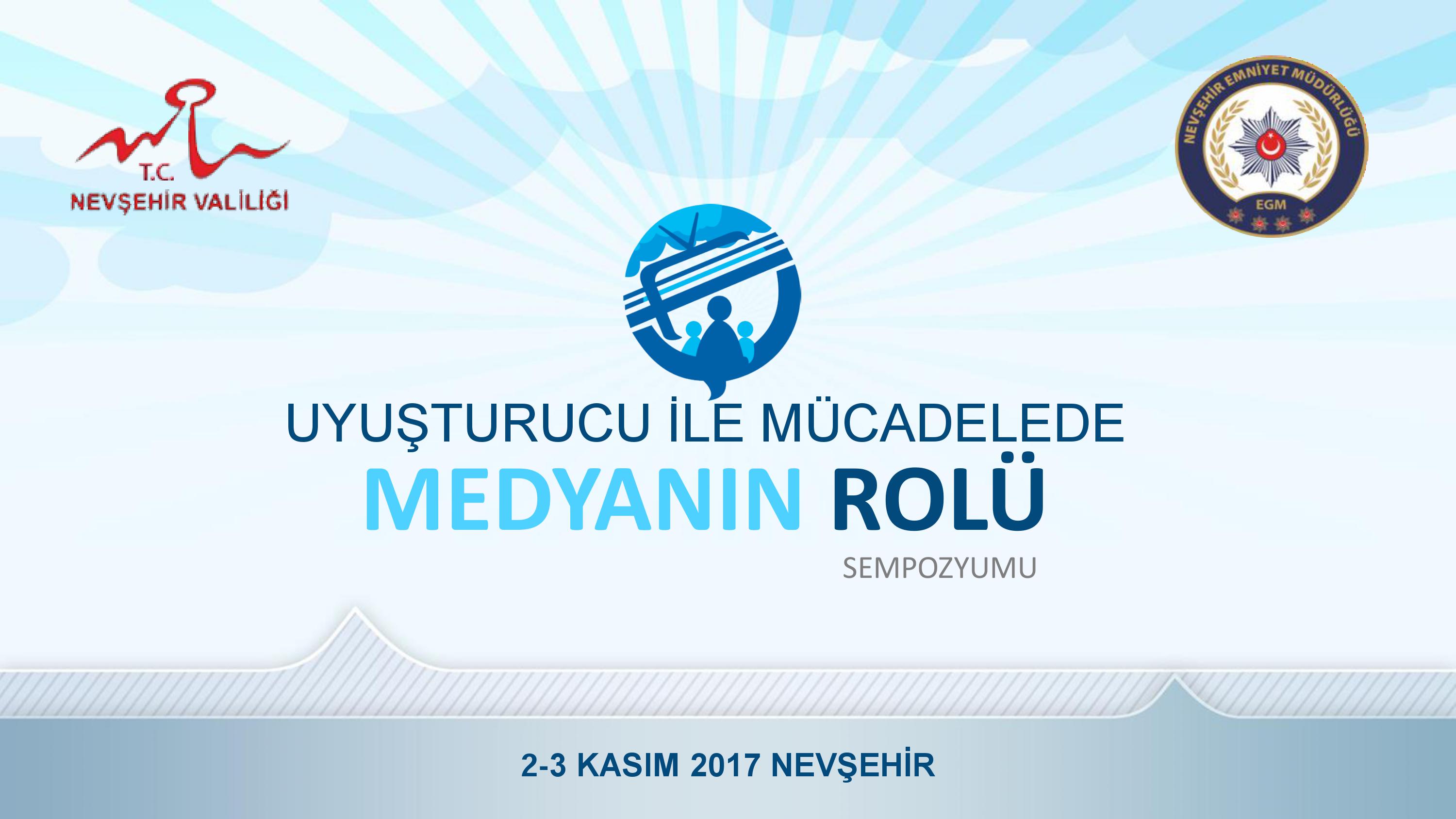 “Uyuşturucu ile Mücadelede Medyanın Rolü”