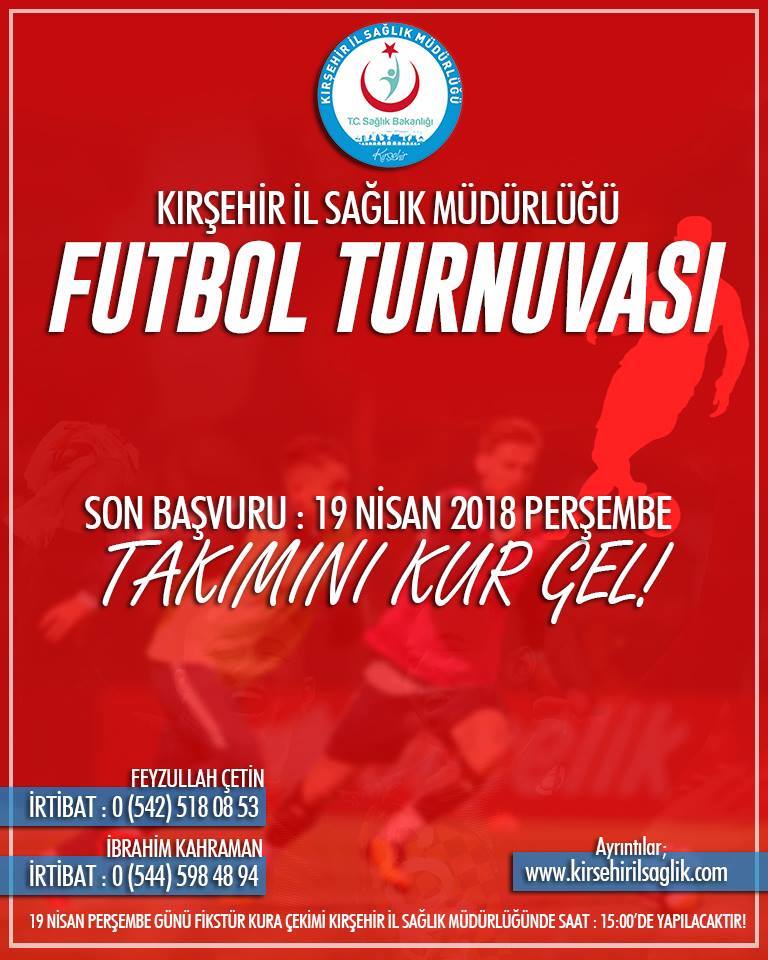 Kırşehir İl Sağlık Müdürlüğü Halı Saha Futbol Turnuvası düzenliyor.