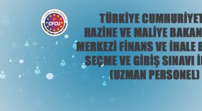 T.C. Hazine ve Maliye Bakanlığı Merkezi Finans ve İhale Birimi Seçme ve Giriş Sınavı İlanı