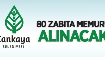 Belediye Başkanlığı 80 zabıta memuru alacak