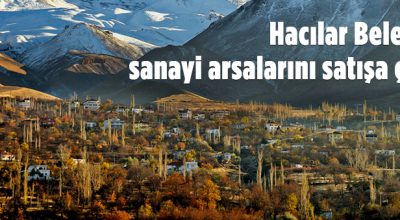 Hacılar Belediyesinden satılık sanayi arsaları