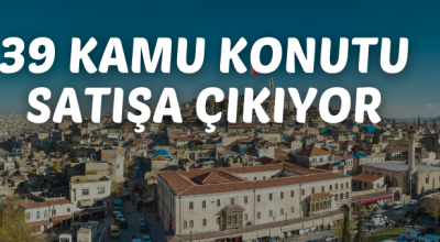 Gaziantep’te kamu konutu satışı