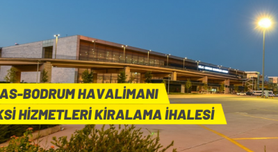 Muğla Milas-Bodrum Havalimanı taksi hizmetleri kiraya verilecek