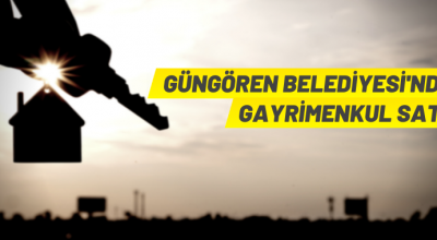 Güngören Belediyesi’nden gayrimenkul satışı