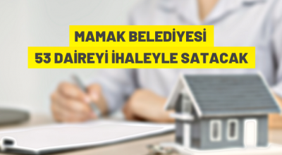 Mamak’ta 53 daire satışa çıkıyor