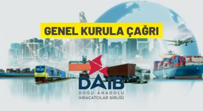 Doğu Anadolu İhracatçılar Birliği’nden Genel Kurul daveti