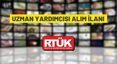 RTÜK uzman yardımcısı alacak