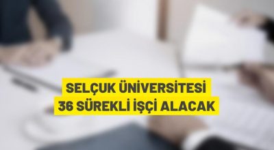 Selçuk Üniversitesi 26 sürekli işçi alacak