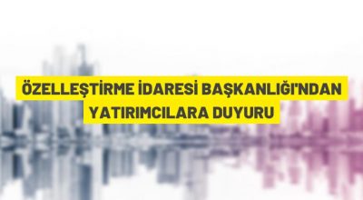 Özelleştirme İdaresi Başkanlığı’ndan satılık taşınmazlar