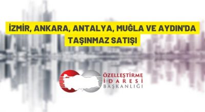 Özelleştirme İdaresi Başkanlığı’ndan taşınmaz satışı