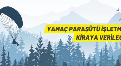 Aslanbucak Yamaç Paraşütü alanı işletme hakkı ihalesi