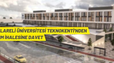 Kırklareli Üniversitesi Teknokenti’nden yapım ihalesi