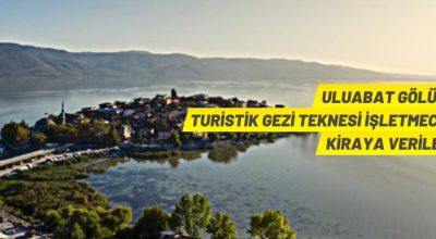  Uluabat Gölü turistik gezi teknesi işletmeciliği kiralama ihalesi