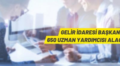 Gelir İdaresi Başkanlığı Uzman Yardımcısı alacak