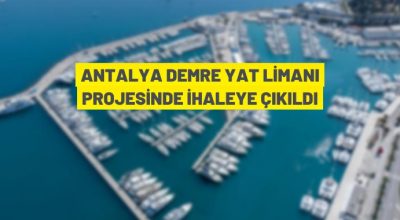 Antalya Demre Yat Limanı Projesinde ihale süreci başladı