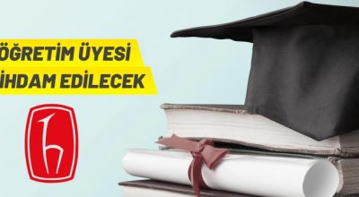 Hacettepe Üniversitesi akademik personel alımı yapacak