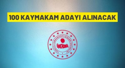 100 kaymakam adayı alınacak