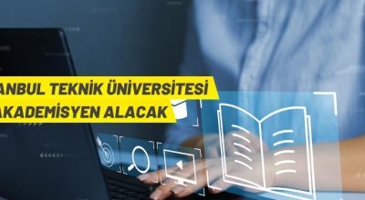 İTÜ’den akademik personel alım ilanı