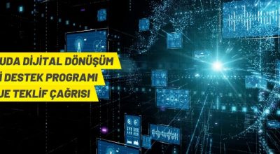 Kamuda Dijital Dönüşüm Mali Destek Programına ilişkin çağrı