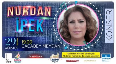 NURDAN İPEK KONSERİ PAZARTESİ GÜNÜ CACABEY MEYDANI’NDA!